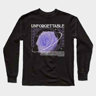 Unforgettable Long Sleeve T-Shirt